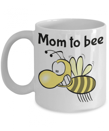 ​Mothers To Be - Mom To Bee Mug